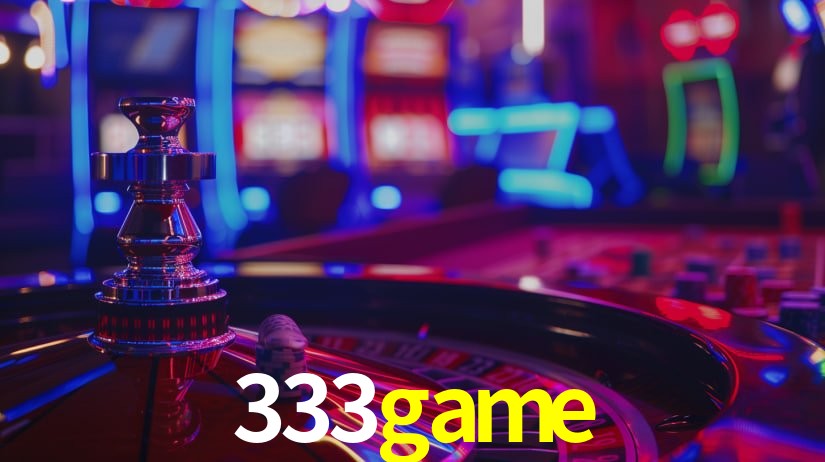 Explore as vantagens do 333game: serviço profissional e confiabilidade